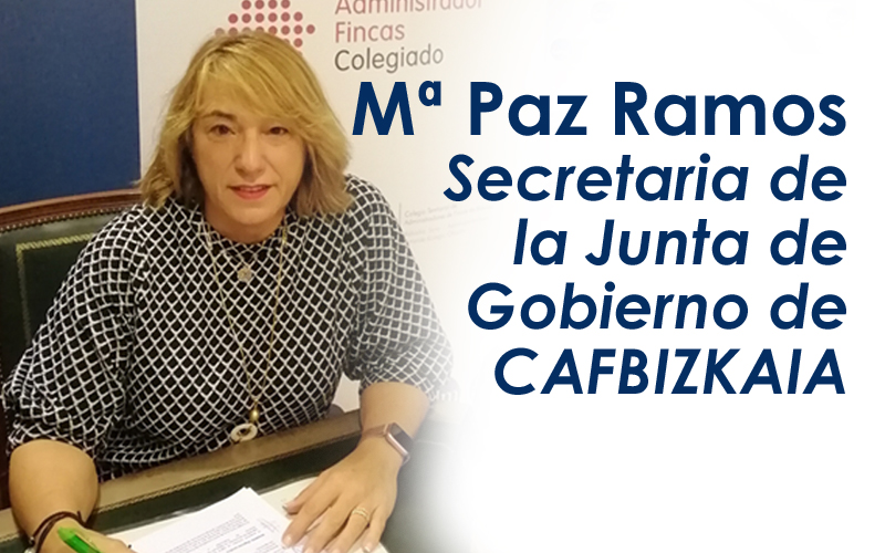 Tras la celebración de la Junta Anual CAFBIZKAIA entrevistamos a Mari Paz Ramos, secretaria de la Junta de Gobierno del Colegio de Administradores de Fincas de Bizkaia