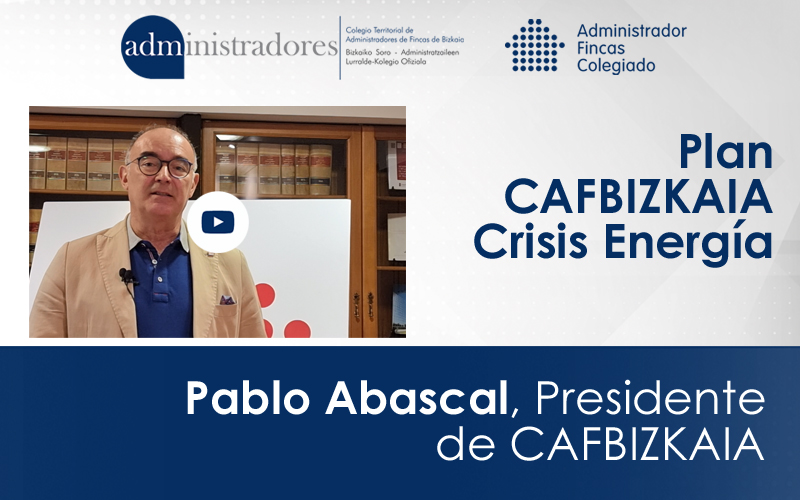 Pablo Abascal presenta el Plan CAFBIZKAIA Crisis Energía