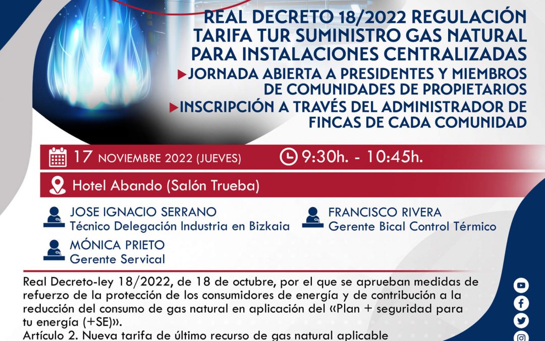 Jornada – Real Decreto 18/2022 Regulación Tarifa TUR Suministro Gas Natural para Instalaciones Centralizadas