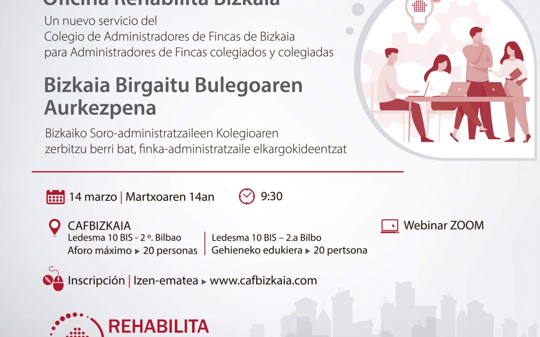 Jornada de Presentación de la Oficina Rehabilita Bizkaia Birgaitu