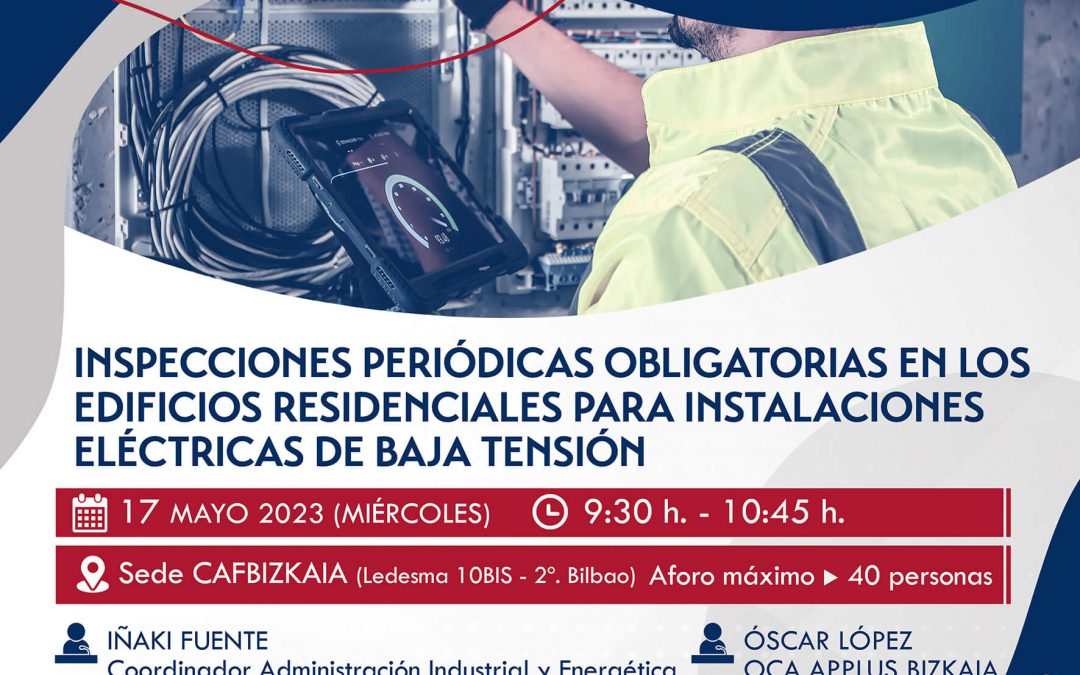 Inspecciones periódicas obligatorias en los edificios residenciales para instalaciones eléctricas de baja tensión