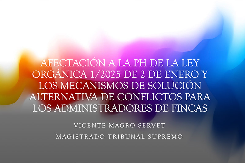 Ponencia sobre la Ley Orgánica 1/2025 y resolución alternativa de conflictos