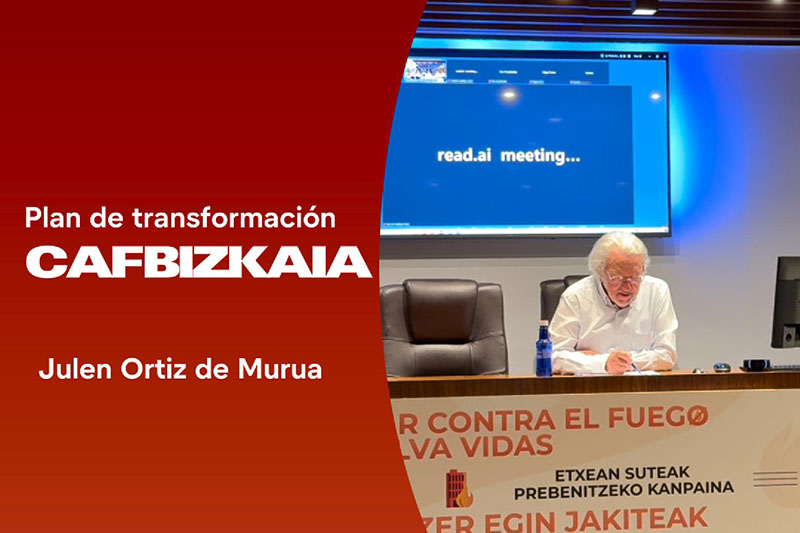 Julen Ortiz de Murua presenta el modelo de transformación de CAFBizkaia