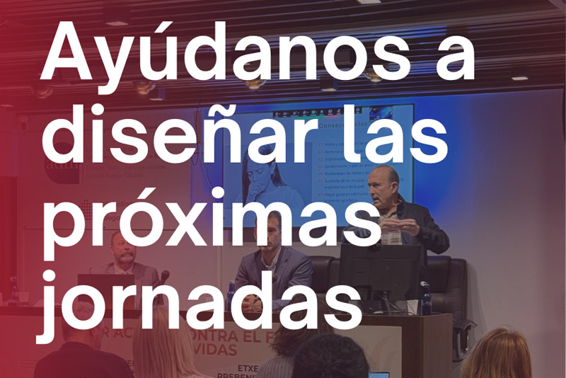 Ayúdanos a diseñar las próximas jornadas